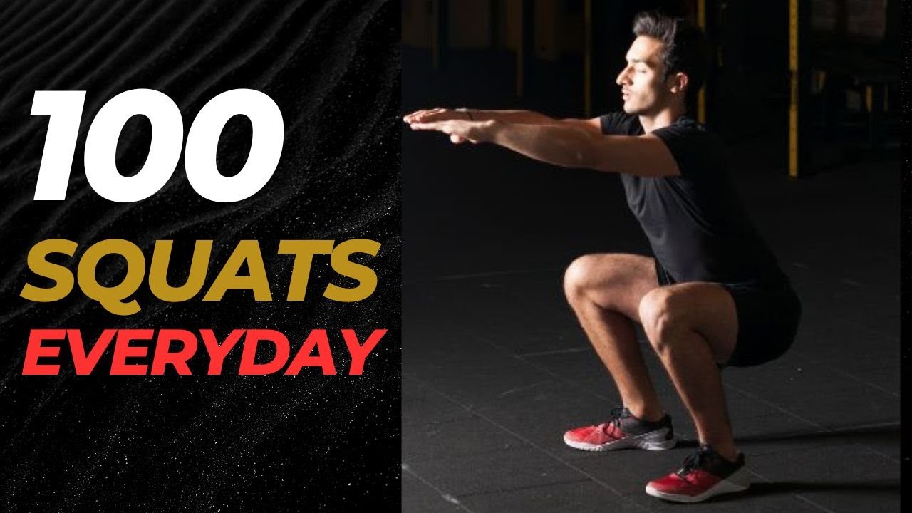 Benefits of doing 100 squats everyday youtube