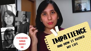 Impatience: How it Ruined My Life