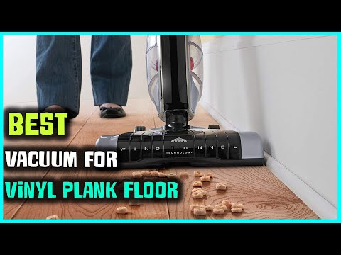 Best Vacuum for Vinyl Plank Floor [Top 