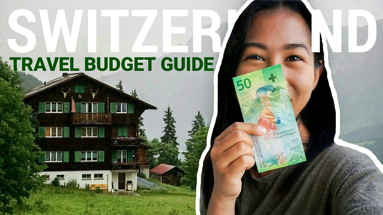 switzerland travel budget