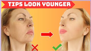 LOOK YOUNGER  With These 6 Simple Tips