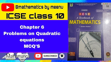 Candid ICSE Mathematics Class 10 , Chapter 6, Problems on Quadratic equations, MCQ