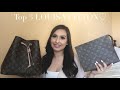 My top 3 LOUIS VUITTON pieces!