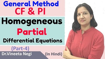 General Method To Find Particular Integral | Partial Differential Equations | Part 4