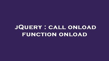 jQuery : call onload function onload