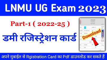 lnmu part 1 dummy registration download 2022-25 | lnmu part 1 dummy admit card kaise download kare |