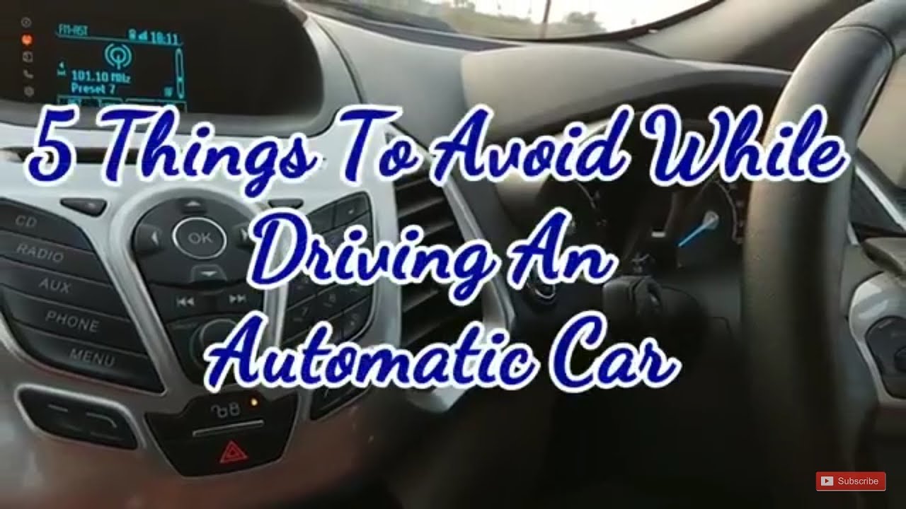 5 Things To Avoid While Driving An Automatic Transmission Car (Hindi ...
