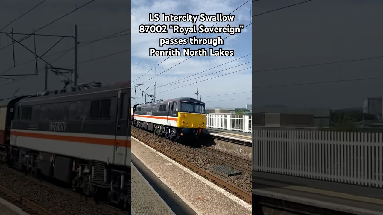 LS Intercity Swallow 87002 “Royal Sovereign” passes through Penrith North Lakes with a 2 tone. 