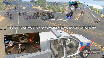 TRIGGERS UITVOEREN OP GAMES4REAL EN OP FUTURE RP!!!!