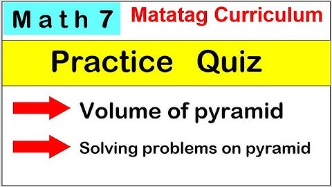 Math 7 Practice quiz on Volume of pyramid #matatag #matatagcurriculum #multiplechoice #practicetest