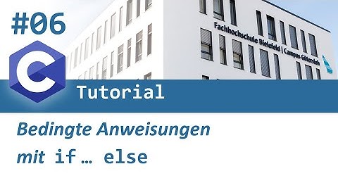 C-Programmierung #06: Bedingte Anweisungen mit if ... else