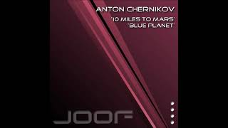 Anton Chernikov 10 Miles To Mars  2012