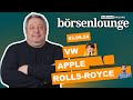 Tesla | Rolls-Royce | VW - Apple lässt Zulieferer mal wieder rotieren