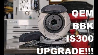Walkthrough Brake upgrade  - BBK IS300 with OEMLexus IS350 Calipers!