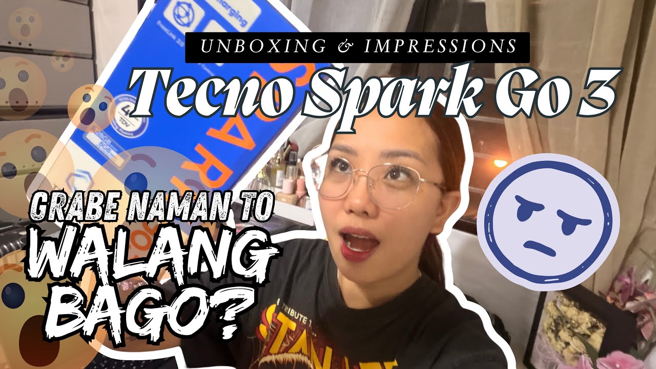TECNO SPARK GO 3 Unboxing & Specification- IS THIS FOR REAL WALA MAN LANG BAGO? BELOW 3K NAH OR PASS