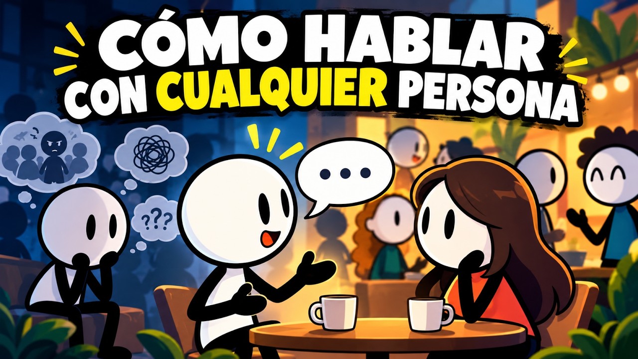 Cómo Hablar con Cualquier Persona | Aprende a Iniciar y Mantener Conversaciones