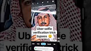 Uber selfie verification bypass Uber eats selfie verification trick