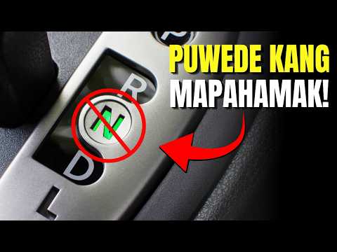 HUWAG NA HUWAG Mong Gawin ang 12 Bagay na Ito sa Automatic Car! (Malaking Pagkakamali)