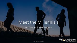 Meet the Millennials