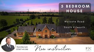 5 Bedroom Home for Sale | Walcote Road | South Kilworth | Lutterworth | LE17 | Fine and Country