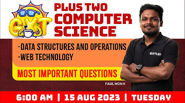 Plus Two CS - Data Structures and Operations | Web Technology - Question Discussion | Xylem Plus Two