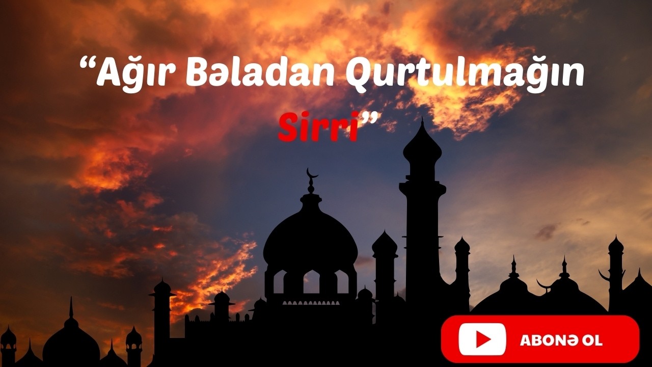 Bəladan Qurtulmağın Ən Sürətli Yolu - Mələkləri Hərəkətə Gətirən Sirr