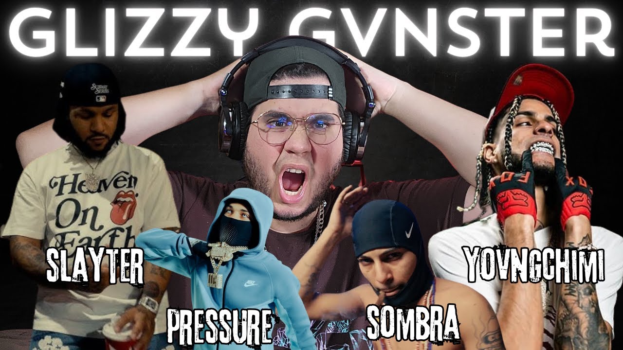UN PAISA REACCIONA A: YOVNGCHIMI, Pressure 9x19 ft. Slayter, Sombra & Ele D- GLIZZY GVNGSTER