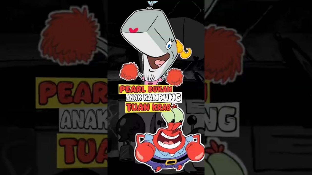 Pearl Anak adopsi Tuan Krab #spongebob #anime #kartunjadul #spongebobsquarepants #fakta