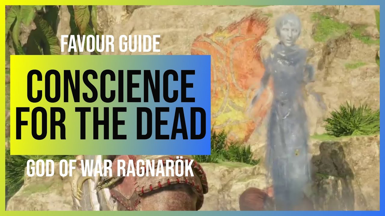 God of War Ragnarok Conscience for the Dead Favour Guide/Walkthrough (Seidr Fanatics