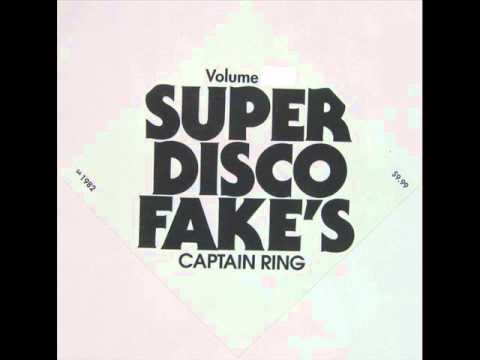 Captain Ring — Captain Ring - Super Disco Fake's Volume 1