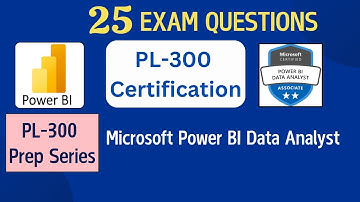 PL 300 Exam | 25 Practice Exam Questions & Answers | PL-300 Microsoft Power BI Exam