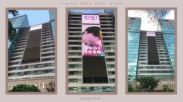 [HCM] MÀN HÌNH LED QUẢNG CÁO NGOÀI TRỜI MỪNG SINH NHẬT HANBIN @ VINCOM ĐỒNG KHỞI 210119