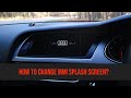 👉 Audi MMI 3G Basic / 3G High / 3G Plus - Splash Screen - How to change?