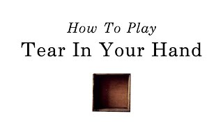 How to play 'Tear In Your Hand' by Tori Amos