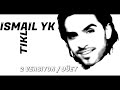 İsmail YK Tıkla 2 Versiyon Düet 