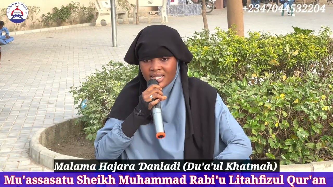 Du'a'ul Khatmah tare da Malama Hajara Danladi tare da sauran Ɗalibai_ Mu'assasatu Sheikh Muhd Rabi'u