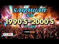 SAYAWAN SA 1990&#39;S-2000&#39;S | DJRANEL REMIX