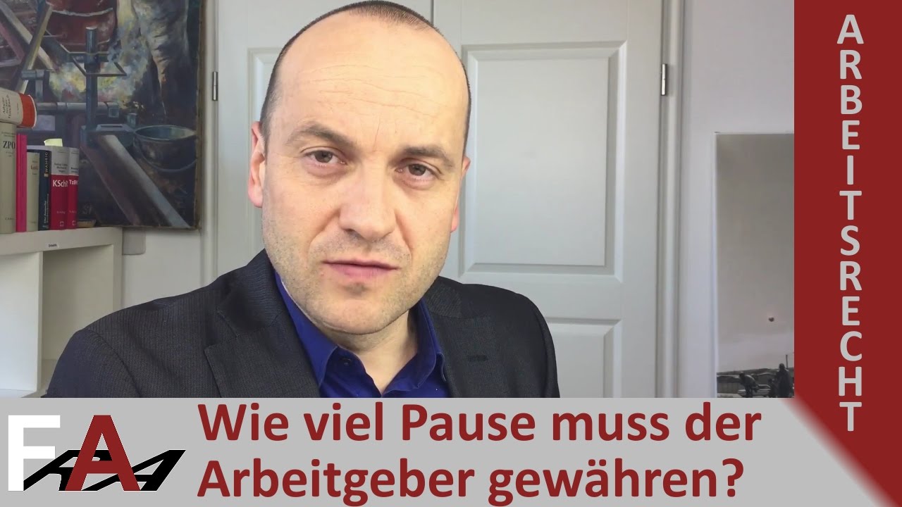 New Update Pausen - Wie viel Pausenzeiten muss ein Arbeitgeber gewähren? | Fachanwalt für Arbeitsrecht