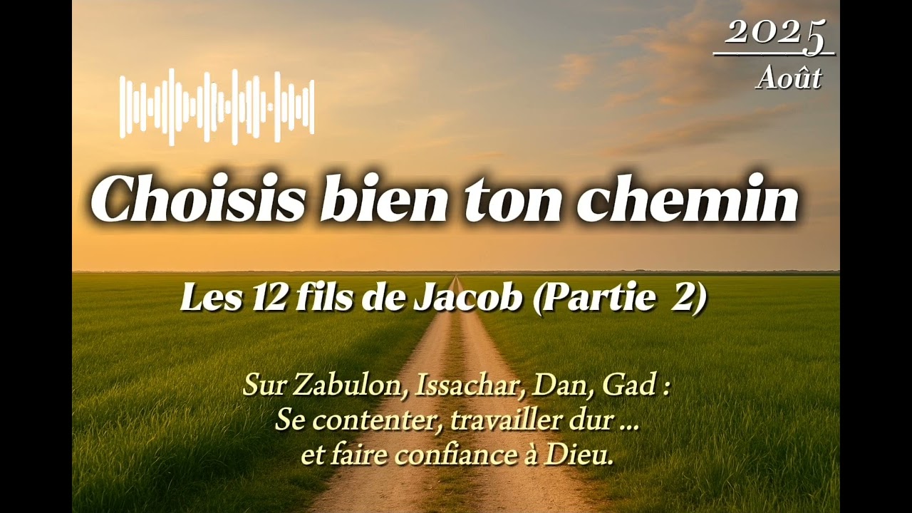 Choisis bien ton chemin (2)