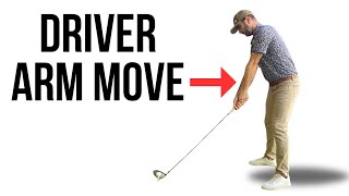 Knowing This Arm Move Makes the Driver Swing Easy