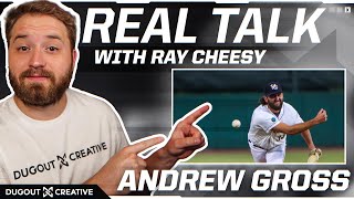 Real Talk W/ RayCheesy Ft. Andrew Gross (Tampa Bay Rays Minor Leaguer)