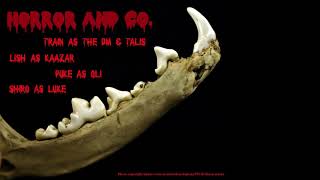Horror and Co:episode 1 part 2