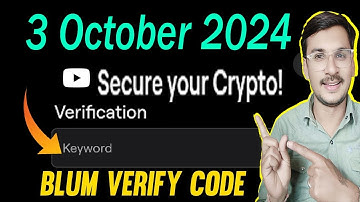 Blum Code | Secure your Crypto Blum Code | Secure your Crypto | Blum Youtube Video Code | Blum