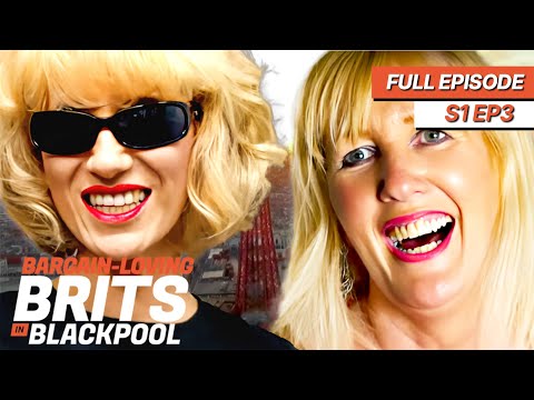 Bargain Loving Brits In Blackpool | Season 1 Episode 3 | Full Episode