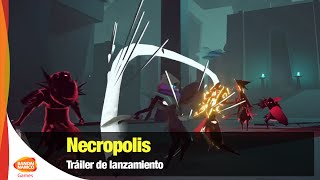 Download lagu Necropolis - Tráiler de lanzamiento - Bandai Namco Latinoamérica