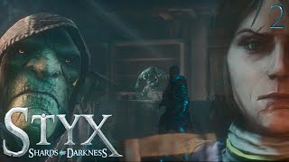 Styx: Shards of Darkness/ №2/ Миссия 1/ Город воров не знал что к ним зашел МАСТЕР СВОЕГО ДЕЛА