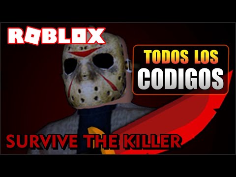 Todos Los Codigos De Sobrevive Al Asesino Roblox I Survive The Killer All Codes Youtube - todos los codigos de survive the killer roblox