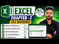 Chapter -2 | Relative Cell Ref. | Absolute Cell Ref. | Mixed Cell Ref. |Circular & 3D Cell Reference