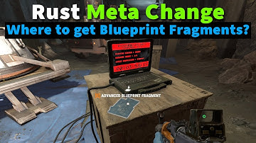 Rust - Where To Find Blueprint Fragments
