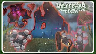 Deadwood Bog Update! - Vesteria